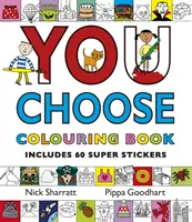 Ty wybierasz: Kolorowanka z naklejkami - You Choose: Colouring Book with Stickers