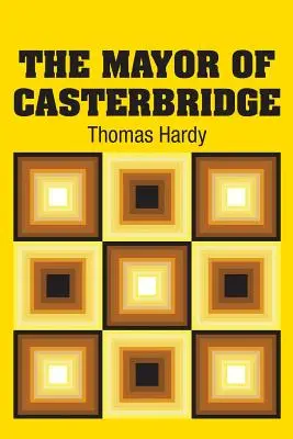 Burmistrz Casterbridge - The Mayor of Casterbridge