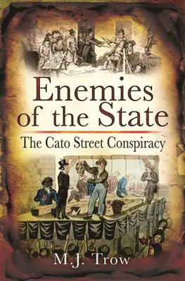 Wrogowie państwa: Spisek na Cato Street - Enemies of the State: The Cato Street Conspiracy