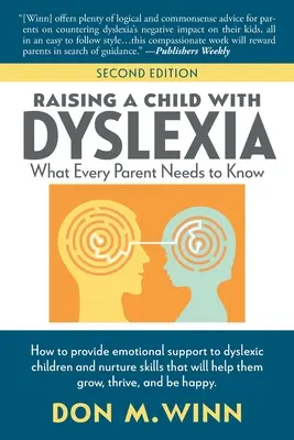 Wychowanie dziecka z dysleksją: Co każdy rodzic wiedzieć powinien - Raising a Child with Dyslexia: What Every Parent Needs to Know