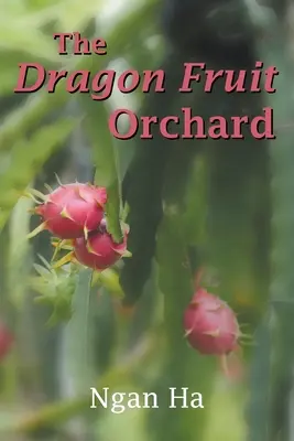 Smoczy sad - The Dragon Fruit Orchard