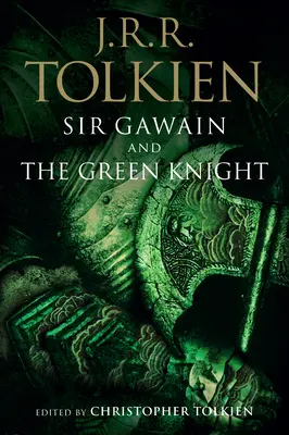 Sir Gawain i Zielony Rycerz, Perła i Sir Orfeusz - Sir Gawain and the Green Knight, Pearl, and Sir Orfeo