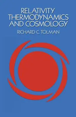 Względność, termodynamika i kosmologia - Relativity, Thermodynamics and Cosmology