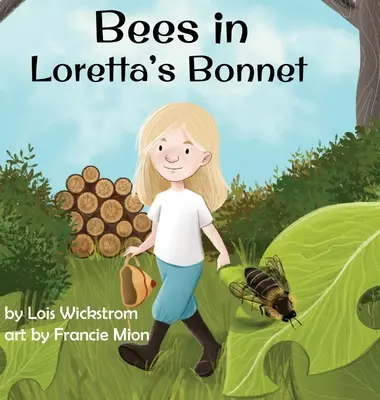 Pszczoły w masce Loretty - Bees in Loretta's Bonnet