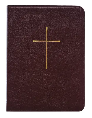 The Book of Common Prayer: I udzielanie sakramentów oraz inne obrzędy i ceremonie Kościoła - The Book of Common Prayer: And Administration of the Sacraments and Other Rites and Ceremonies of the Church