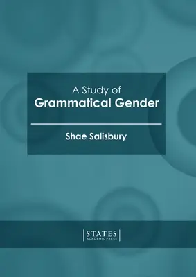 Studium płci gramatycznej - A Study of Grammatical Gender