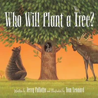 Kto zasadzi drzewo? - Who Will Plant a Tree?