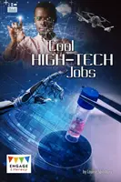 Fajne, zaawansowane technologicznie zawody - Cool High-Tech Jobs