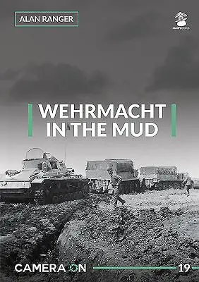 Wehrmacht w błocie - Wehrmacht in the Mud