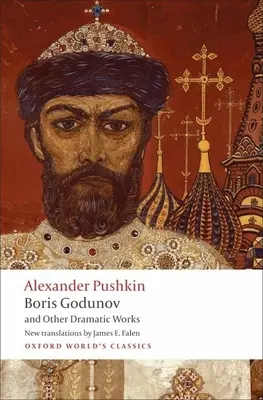 Borys Godunow i inne utwory dramatyczne - Boris Godunov and Other Dramatic Works