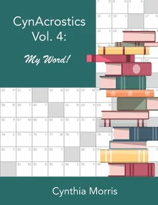 CynAcrostics Tom 4: Moje słowo! - CynAcrostics Volume 4: My Word!