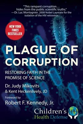 Plaga korupcji: Przywracanie wiary w obietnicę nauki - Plague of Corruption: Restoring Faith in the Promise of Science