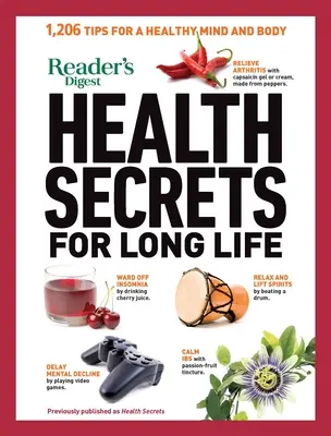 Reader's Digest Health Secrets for Long Life: 1206 porad dla zdrowego umysłu i ciała - Reader's Digest Health Secrets for Long Life: 1206 Tips for a Healthy Mind and Body