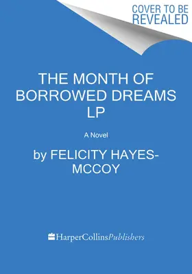 Miesiąc pożyczonych marzeń - The Month of Borrowed Dreams