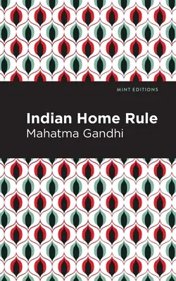 Indyjskie rządy wewnętrzne - Indian Home Rule