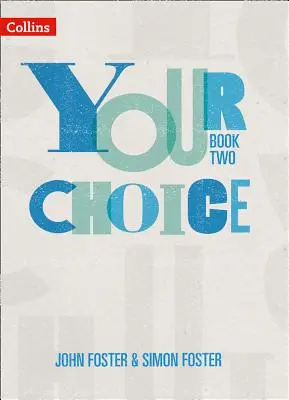 Your Choice - Your Choice Student Book 2: The Whole-School Solution for Pshe Including Relationships, Sex and Health Education (Twój wybór - Książka ucznia 2: Całościowe rozwiązanie szkolne dla Pshe obejmujące relacje, seks i edukację zdrowotną) - Your Choice - Your Choice Student Book 2: The Whole-School Solution for Pshe Including Relationships, Sex and Health Education