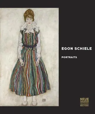 Egon Schiele: Portrety - Egon Schiele: Portraits