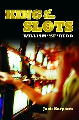 Król automatów do gry: William Si Redd - King of the Slots: William Si Redd