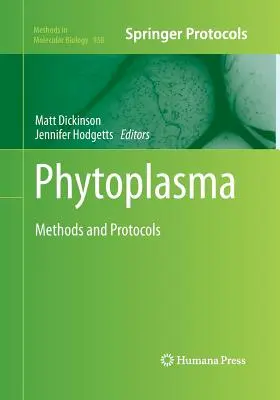 Phytoplasma: Metody i protokoły - Phytoplasma: Methods and Protocols