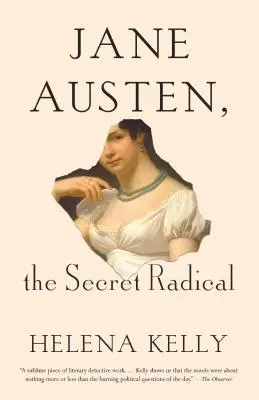 Jane Austen, tajemnicza radykałka - Jane Austen, the Secret Radical