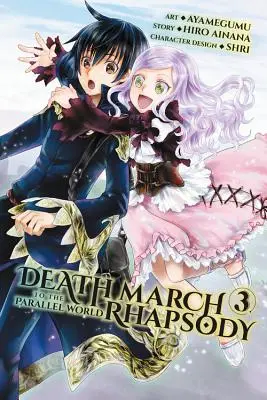 Marsz śmierci do rapsodii równoległego świata, tom 3 - Death March to the Parallel World Rhapsody, Volume 3