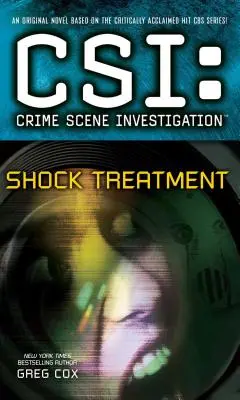 Csi: Crime Scene Investigation: Terapia szokowa - Csi: Crime Scene Investigation: Shock Treatment