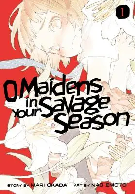 O Maidens in Your Savage Sezon 1 - O Maidens in Your Savage Season 1