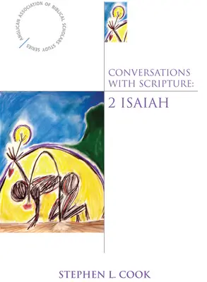 Rozmowy z Pismem Świętym: 2 Księga Izajasza - Conversations with Scripture: 2 Isaiah