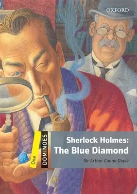 Domino: Poziom 1: Słownictwo 400 słów Sherlock Holmes: Błękitny diament - Dominoes: Level 1: 400-Word Vocabulary Sherlock Holmes: The Blue Diamond