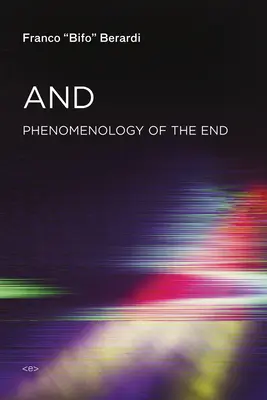 I - Fenomenologia końca - And - Phenomenology of the End