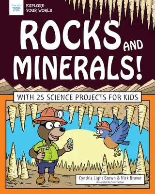 Skały i minerały! 25 projektów naukowych dla dzieci - Rocks and Minerals!: With 25 Science Projects for Kids