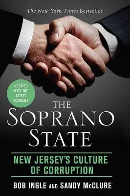 The Soprano State: Kultura korupcji w New Jersey - The Soprano State: New Jersey's Culture of Corruption