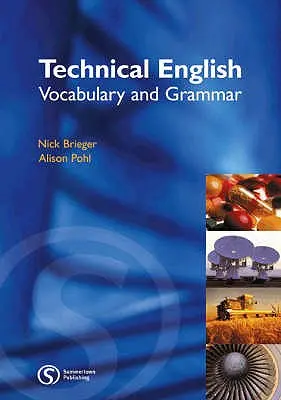 Techniczny język angielski: Słownictwo i gramatyka - Technical English: Vocabulary & Grammar