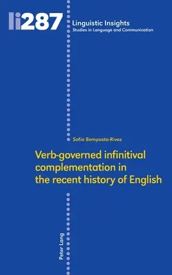 Czasownikowe dopełnienie bezokolicznikowe w najnowszej historii języka angielskiego - Verb‐governed Infinitival Complementation in the Recent History of English