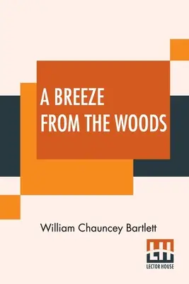 Bryza z lasu - A Breeze From The Woods