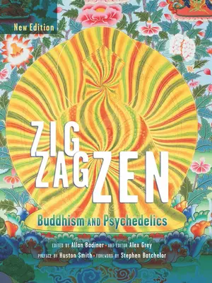 Zig Zag Zen: Buddyzm i psychodeliki - Zig Zag Zen: Buddhism and Psychedelics