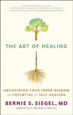 Sztuka uzdrawiania: Odkrywanie wewnętrznej mądrości i potencjału samouzdrawiania - The Art of Healing: Uncovering Your Inner Wisdom and Potential for Self-Healing