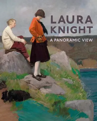 Laura Knight: Widok panoramiczny - Laura Knight: A Panoramic View