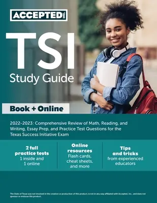 TSI Study Guide 2022-2023: Kompleksowy przegląd matematyki, czytania i pisania, przygotowanie do eseju i praktyczne pytania testowe dla Texas Success Init - TSI Study Guide 2022-2023: Comprehensive Review of Math, Reading, and Writing, Essay Prep, and Practice Test Questions for the Texas Success Init