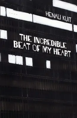 Niesamowite bicie mojego serca - The incredible beat of my heart