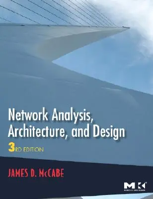 Analiza, architektura i projektowanie sieci - Network Analysis, Architecture, and Design