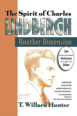 Duch Charlesa Lindbergha: Inny wymiar - A Spirit of Charles Lindbergh: Another Dimension