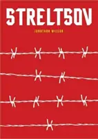 Streltsov - powieść - Streltsov - A Novel