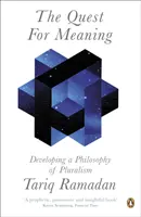 Poszukiwanie znaczenia - Rozwijanie filozofii pluralizmu - Quest for Meaning - Developing a Philosophy of Pluralism