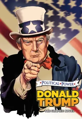 Władza polityczna: Donald Trump: Powieść graficzna - Political Power: Donald Trump: The Graphic Novel