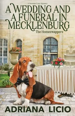 Wesele i pogrzeb w Meklemburgii: Niemiecka tajemnica podróży - A Wedding and A Funeral in Mecklenburg: A German Travel Mystery