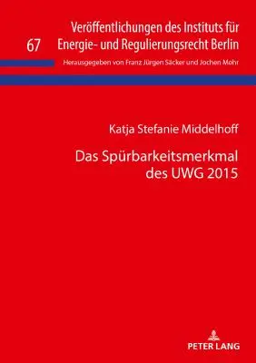 Das Spuerbarkeitsmerkmal Des Uwg 2015