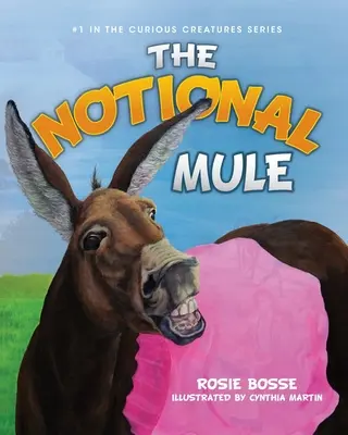 Muł fikcyjny - The Notional Mule