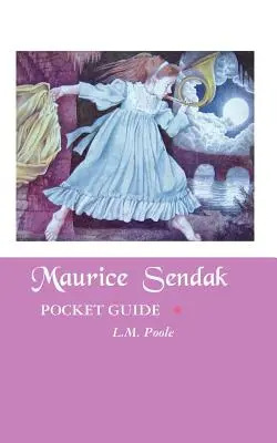 Maurice Sendak: Kieszonkowy przewodnik - Maurice Sendak: Pocket Guide