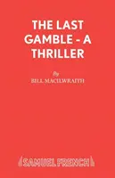 Ostatnia rozgrywka - Play - Last Gamble - Play
